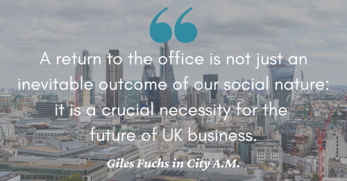 London needs offices to thrive: Giles Fuchs in City A.M. 